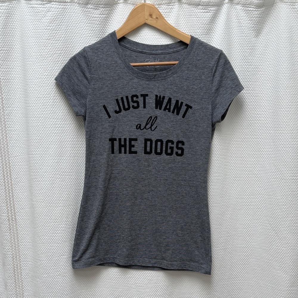 Gray Gold Rush  'I Just Want All The Dogs' T-Shirt